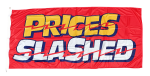 Prices Slashed Flag, 180x90 cm